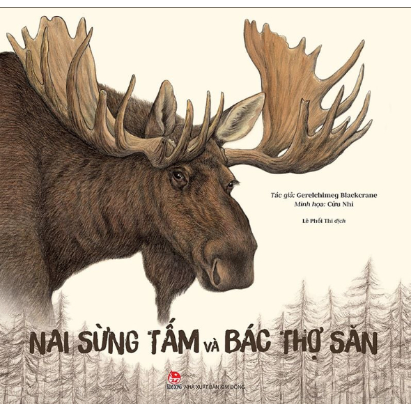 Sách - Nai sừng tấm và bác thợ săn - Bìa cứng 1 Sách - Nai sừng tấm và bác thợ săn - Bìa cứng