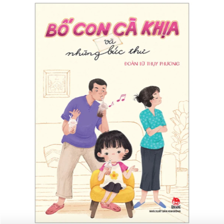 Sách - Bố con Cà Khịa và những bức thư