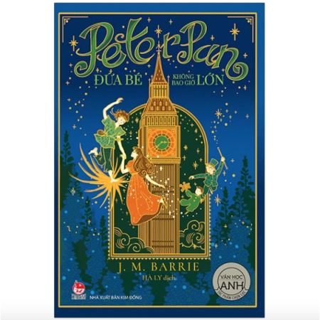 Sách - Peter Pan: Đứa bé không bao giờ lớn