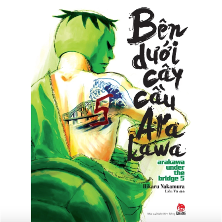 Truyện tranh - Bên dưới cây cầu Arakawa - Arakawa Under the Bridge - Trọn bộ lẻ tập 1-15