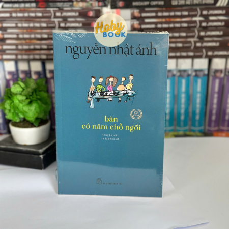 Sách - Bàn có năm chỗ ngồi - Nguyễn Nhật Ánh