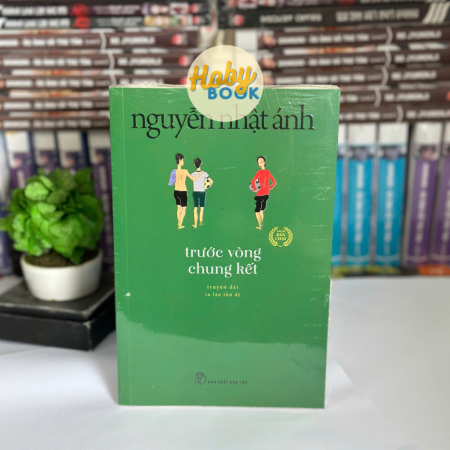 Sách - Trước vòng chung kết - Nguyễn Nhật Ánh