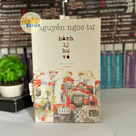 Sách - Hành lý hư vô - Nguyễn Ngọc Tư