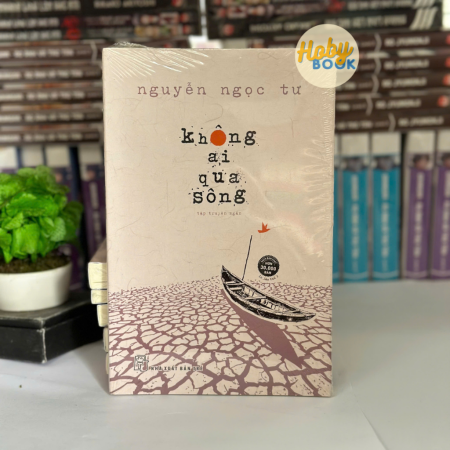 Sách - Không ai qua sông - Nguyễn Ngọc Tư