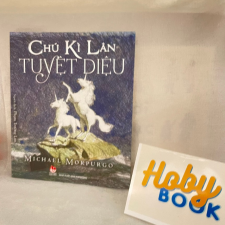 Sách - Chú kì lân tuyệt diệu - Michael Morpurgo