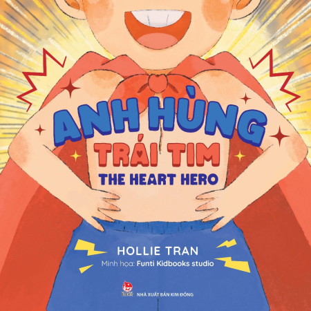 Sách song ngữ - Anh hùng Trái tim – The Heart Hero