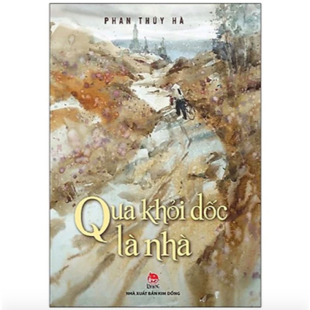 Sách - Qua khỏi dốc là nhà - Phan Thúy Hà