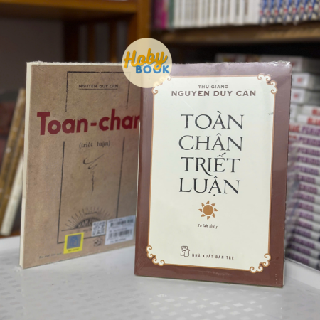 Sách - Toàn chân triết luận - Thu Giang (Nguyễn Duy Cần)