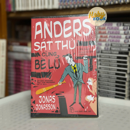 Sách - Anders sát thủ cùng bè lũ (Jonas Jonasson)