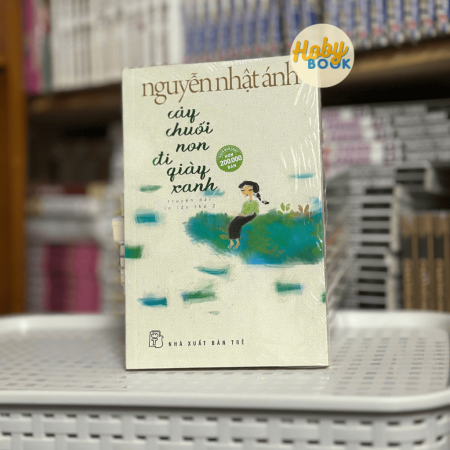 Sách - Cây chuối non đi giày xanh - Nguyễn Nhật Ánh