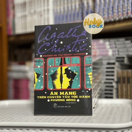 Sách -  Án mạng trên chuyến tàu tốc hành phương Đông - Agatha Christie