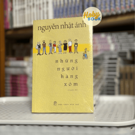 Sách - Những người hàng xóm - Nguyễn Nhật Ánh (Tặng kèm thẻ đeo + Bookmark)