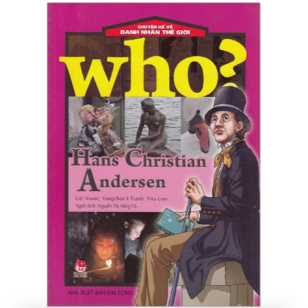 Sách - Hans Christian Andersen (Who? Chuyện kể về danh nhân thế giới)