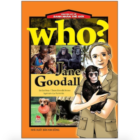 Sách - Jane Goodall (Who? Chuyện kể về danh nhân thế giới)