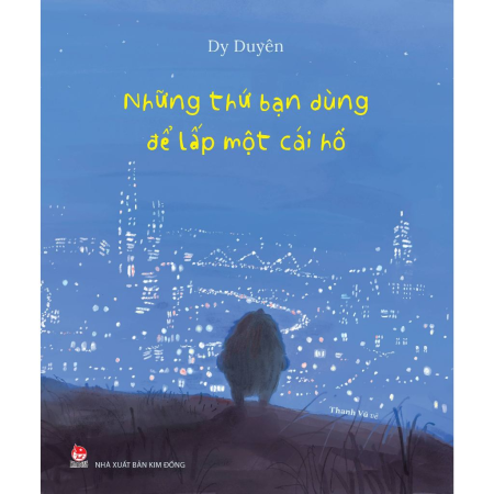 Sách - Những thứ bạn dùng để lấp một cái hố - Things You Use to Fill a Hole
