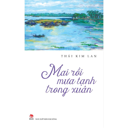 Sách - Mai rồi mưa tạnh trong xuân