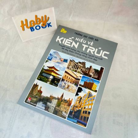 Sách - Trường học cuộc đời – Hiểu về kiến trúc