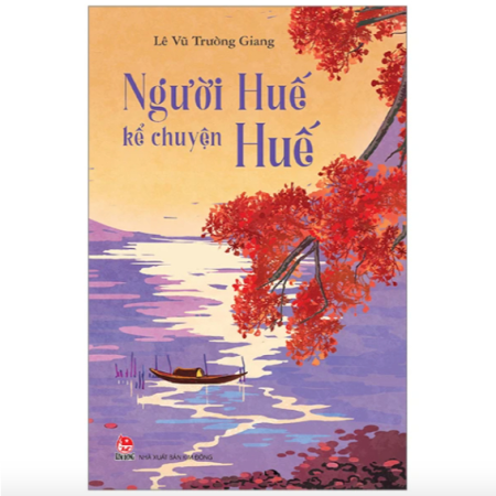 Sách - Người Huế kể chuyện Huế