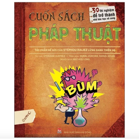 Sách - Cuốn sách pháp thuật - 30 thí nghiệm để trở thành nhà bác học vô song