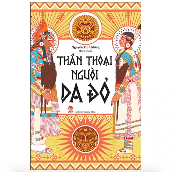 Sách - Thần thoại người Da Đỏ 1 Sách - Thần thoại người Da Đỏ