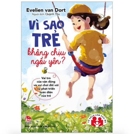 Sách - Vì sao trẻ không chịu ngồi yên?