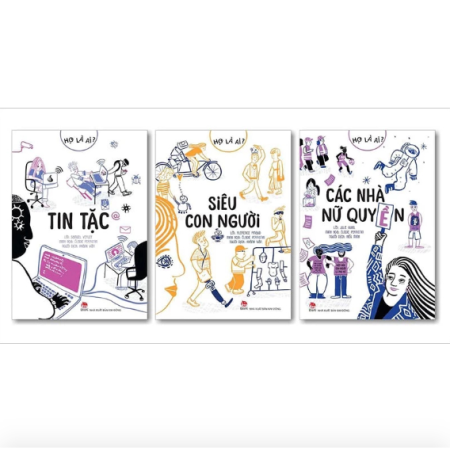 Sách - Họ là ai? - Tin tặc + Siêu con người + Các nhà nữ quyền - Bộ 3 cuốn