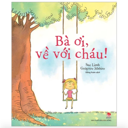 Sách tranh - Bà ơi, về với cháu!