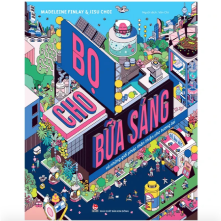 Sách - Bọ cho bữa sáng và những giải pháp thân thiện cho tương lai