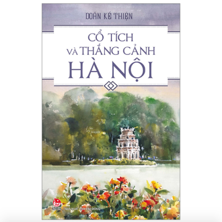 Sách - Cổ tích và thắng cảnh Hà Nội