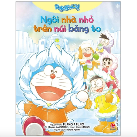 Sách - Doraemon: Ngôi nhà nhỏ trên núi băng to