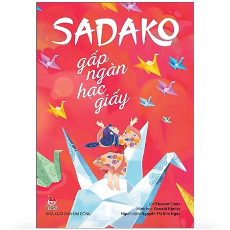 Sách - Sadako gấp ngàn hạc giấy - Bìa cứng