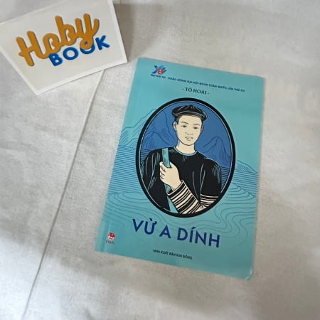 Sách - Những anh hùng trẻ tuổi - Vừ A Dính (Bìa 20K)