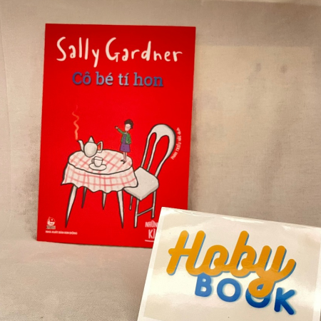 Sách - Cô bé tí hon (Những đứa trẻ kì diệu) - Sally Gardner