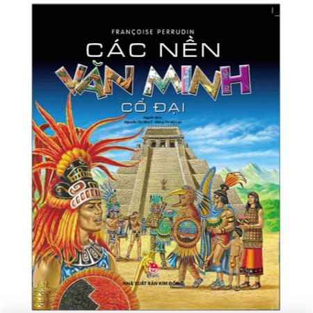 Sách - Các nền văn minh cổ đại - Bìa cứng