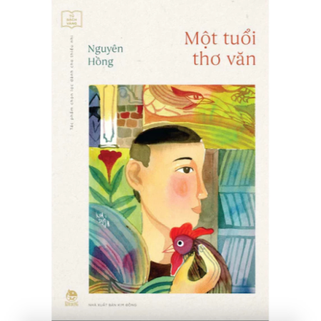 Sách - Một tuổi thơ văn (Tủ sách Vàng: Tác phẩm chọn lọc dành cho thiếu nhi)