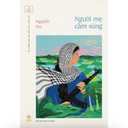 Sách - Người mẹ cầm súng (Tủ sách Vàng: Tác phẩm chọn lọc dành cho thiếu nhi)