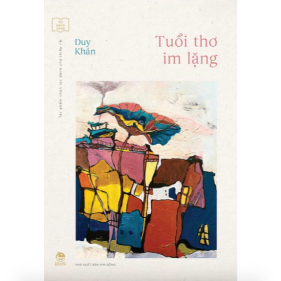 Sách - Tuổi thơ im lặng (Tủ sách Vàng: Tác phẩm chọn lọc dành cho thiếu nhi) 1 Sách - Tuổi thơ im lặng (Tủ sách Vàng: Tác phẩm chọn lọc dành cho thiếu nhi)