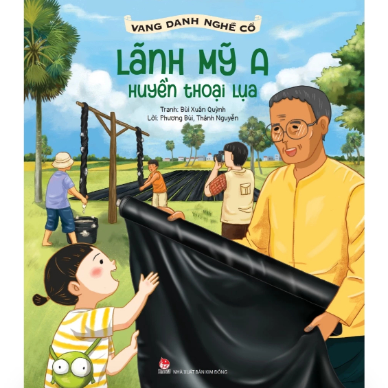 Sách - Vang danh nghề cổ - Lãnh Mỹ A: Huyền thoại lụa 1 Sách - Vang danh nghề cổ - Lãnh Mỹ A: Huyền thoại lụa