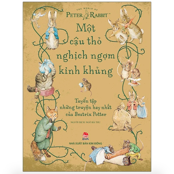 Sách - Một cậu thỏ nghịch ngợm kinh khủng: Tuyển tập những truyện hay nhất của Beatrix Potter 1 Sách - Một cậu thỏ nghịch ngợm kinh khủng: Tuyển tập những truyện hay nhất của Beatrix Potter
