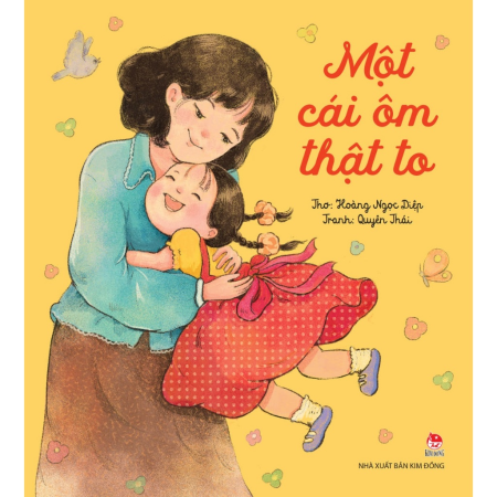 Sách - Một cái ôm thật to - Thơ: Hoàng Ngọc Diệp