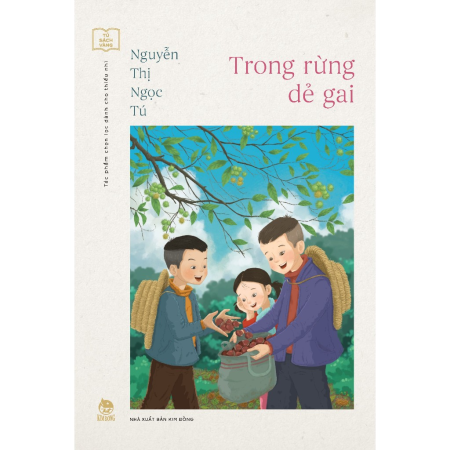 Sách - Trong rừng dẻ gai (Tủ sách Vàng: Tác phẩm chọn lọc dành cho thiếu nhi)