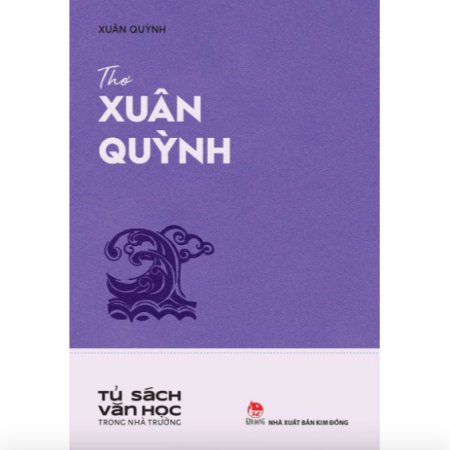 Sách - Thơ Xuân Quỳnh (Tủ sách văn học trong nhà trường)