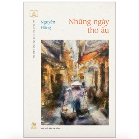 Sách - Những ngày thơ ấu (Tủ sách Vàng: Tác phẩm chọn lọc dành cho thiếu nhi)