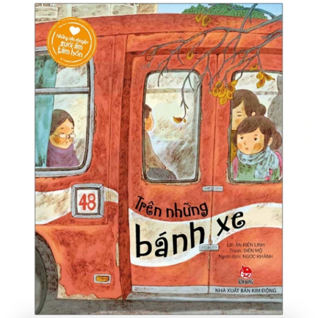 Sách - Trên những bánh xe (Những câu chuyện sưởi ấm tâm hồn)