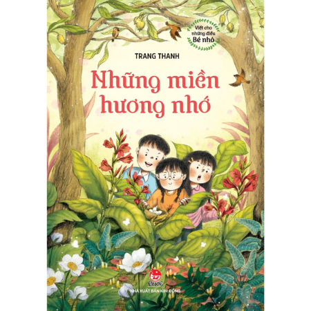Sách - Những miền hương nhớ (Viết cho những điều bé nhỏ)