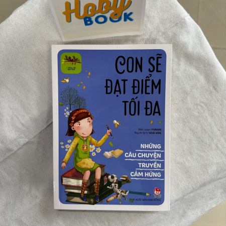 Sách - Những câu chuyện truyền cảm hứng - I will be better: Con sẽ đạt điểm tối đa