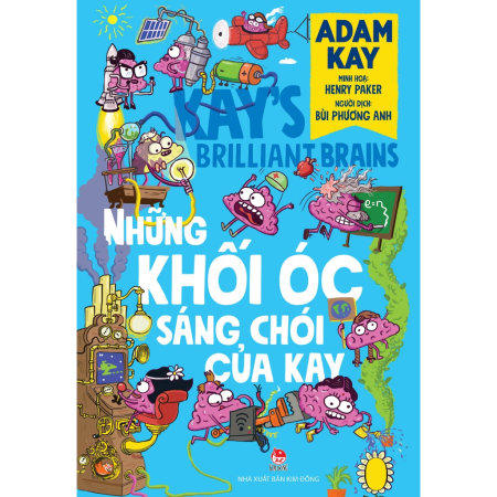 Sách - Những khối óc sáng chói của Kay - Adam Kay