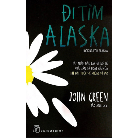 Sách - Đi tìm Alaska (John Green)