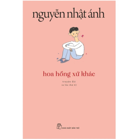 Sách - Hoa hồng xứ khác - Nguyễn Nhật Ánh