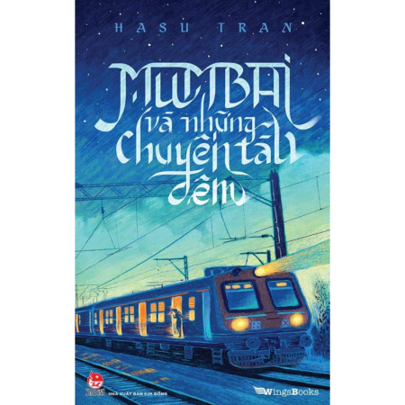 Sách - Mumbai và những chuyến tàu đêm